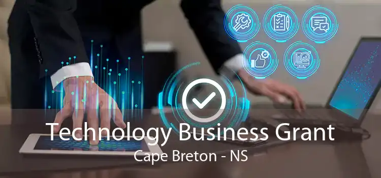 Technology Business Grant Cape Breton - NS